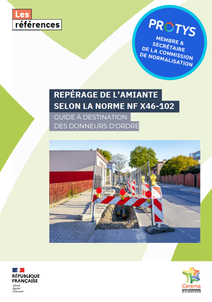 [GUIDE PÉDAGOGIQUE] Repérage de l’amiante selon la norme NF X46‑102 – Guide à destination des donneurs d’ordre